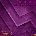 The Beatcaster - Way To Light Original Mix