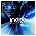 Matrick - Tranquility Bob Fanzidon Remix