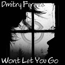 Dmitry Ference - Won t Let You Go Alexander BobkoV Remix