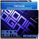 Andy Hazard DJ Ballistic - Point Blank Original Mix