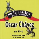 Oscar Ch vez - Solo En Vivo