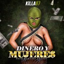 Killa87 feat Martino Sounds - Dinero y Mujeres