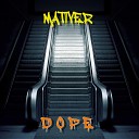 MATIVER - NOBODY CAN BETTER ME