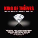 King of Theives - Diamonds are Forever