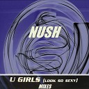 NUSH - U Girls Shake It Club Mix