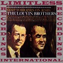 The Louvin Brothers - O Why Not Tonight