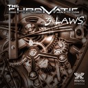 The Chromatic - 3 Laws Original Mix