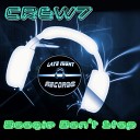 Crew7 - Boogie Don t Stop Original Mix