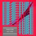 Vic Zee - Fracture