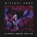 Mitchel Emms - A Truth Inside the Lie