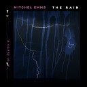 Mitchel Emms - The Rain