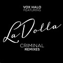 Vox Halo feat LaDolla - Criminal Digital Dog Club Mix