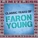 Faron Young - For The Love Of A Women Like You