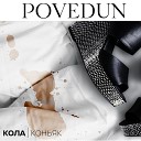 POVEDUN - Кола коньяк