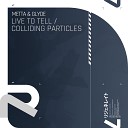 Metta Glyde - Live To Tell Original Mix