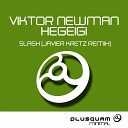 Viktor Newman Hegeigi - Slash Alejandro Mnml Javier Kretz Remix