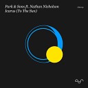 Park Sons feat Nathan Nicholson - Icarus Remix