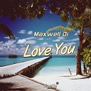 Maxwell Di - Love You Original Mix