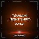 Snapler - Night Shift Original Mix