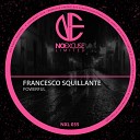 Francesco Squillante - Powerful Original Mix