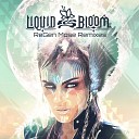 Liquid Bloom feat Ixchel Prisma - Jaguar Dreaming Mose Remix