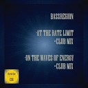 Bassregion - On The Waves Of Energy Club Mix