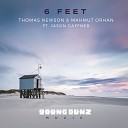Thomas Newson Mahmut Orhan feat Jason Gaffner - 6 Feet Extended Mix