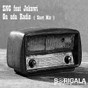 SNC feat Jokowi - Ga Ada Radio Short Mix