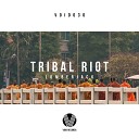 Lumberjack - Tribal Riot Original Mix