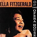 Ella Fitzgerald feat The Oscar Peterson Trio - Don Cha Go Way Mad Live At The Chicago Opera House…