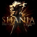 Shania Twain - Whose Bed Have Your Boots Been Under Live