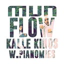 Kalle Kinos feat Pianomies - Mun Flow Prod By K Henkka