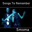 Smoma - Change Your Mind Cool Version