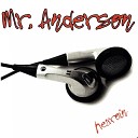 Mr Anderson - One Minute of Spirit