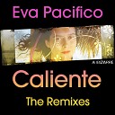 Eva Pacifico - Caliente Primetime Massive Remix