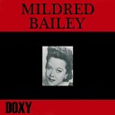 Mildred Bailey feat Matty Malneck - Too Late Remastered