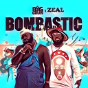 Big Ghun feat Zeal - Bombastic