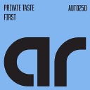 Private Taste - First Original Mix