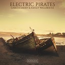 Gareth Emery Ashley Wallbridge - Electric Pirates