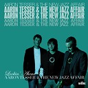 Aaron Tesser The new Jazz A - You and Jazz