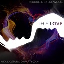 Nika Dostur Sofamusic DJ Party Zan - Lost Radio Edit