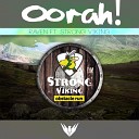 by RAVEN Strong Viking - Oorah Strong Viking Anthem 2015 Original Mix