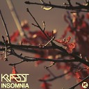 Kraedt - Insomnia Original Mix