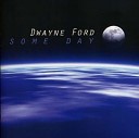 Dwayne Ford - Military Delight Short Version