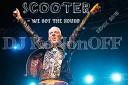 Scooter - We Got The Sound Dj KoNonOFF