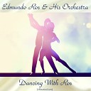 Edmundo Ros His Orchestra - Brasil Remastered 2017