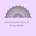 Wissam Abdullah - Dourouss Pt 6