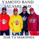 Yamoto Band Salamu TMK - Dar Ya Makonda