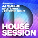 JJ Mullor - Forever Night Original Mix
