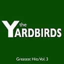 The Yardbirds - Putty In Your Hands